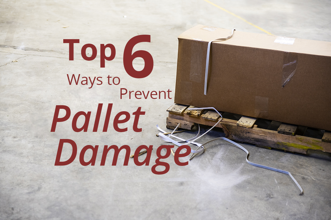 Top 6 Ways to Prevent Pallet Damage Conner Industries